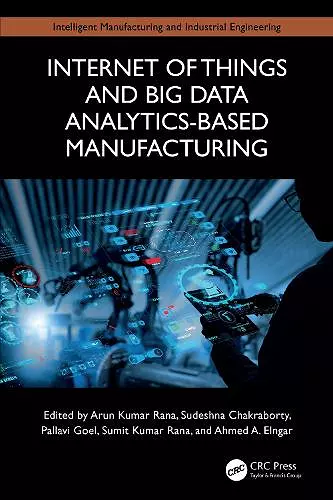 Internet of Things and Big Data Analytics-Based Manufacturing cover
