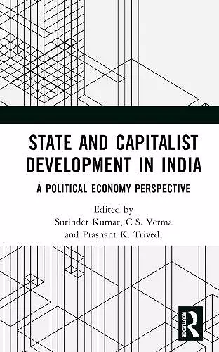 State and Capitalist Development in India cover