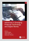 Advances in Emerging Financial Technology and Digital Money cover