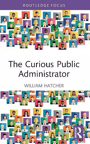 The Curious Public Administrator cover