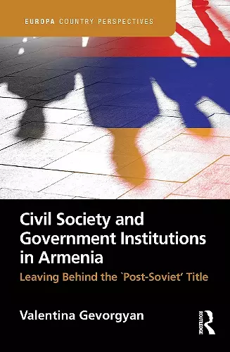 Civil Society and Government Institutions in Armenia cover