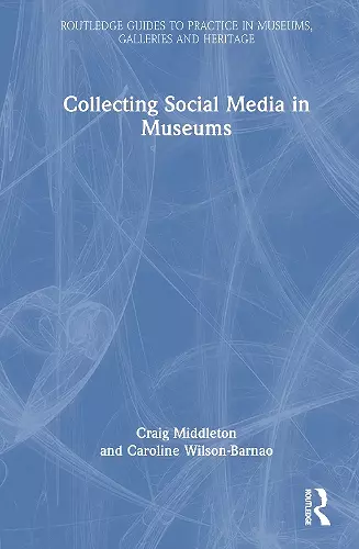 Collecting Social Media in Museums cover