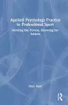 Applied Psychology Practice in Professional Sport cover