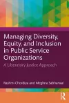 Managing Diversity, Equity, and Inclusion in Public Service Organizations cover