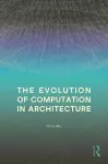 The Evolution of Computation in Architecture cover