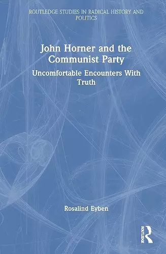 John Horner and the Communist Party cover