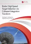 Radar High-Speed Target Detection via Coherent Integration Transform cover
