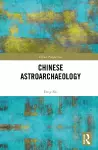 Chinese Astroarchaeology cover