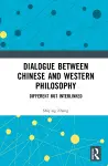 Dialogue between Chinese and Western Philosophy cover