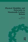 Physical Disability and Deformity in Nineteenth-Century Britain cover