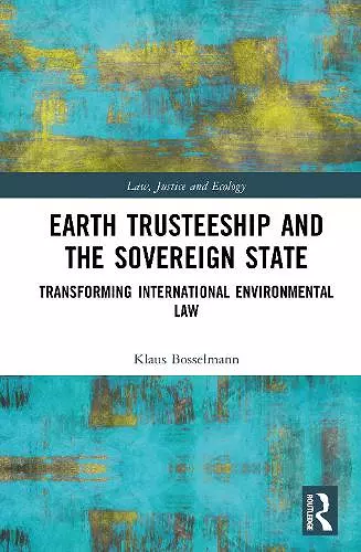 Earth Trusteeship and the Sovereign State cover