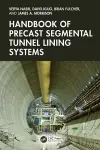 Handbook of Precast Segmental Tunnel Lining Systems cover