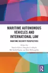 Maritime Autonomous Vehicles and International Law cover