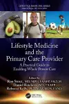 Lifestyle Medicine and the Primary Care Provider cover