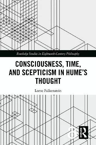 Consciousness, Time, and Scepticism in Hume’s Thought cover