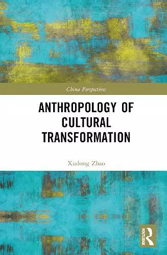 Anthropology of Cultural Transformation cover