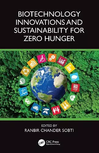 Biotechnology Innovations and Sustainability for Zero Hunger cover