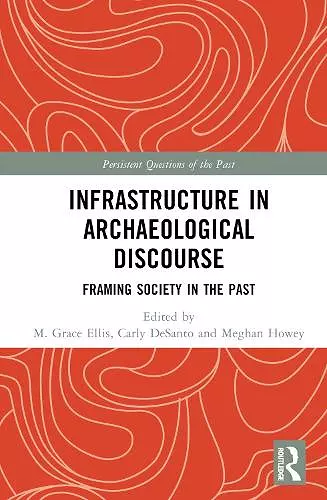 Infrastructure in Archaeological Discourse cover