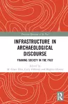 Infrastructure in Archaeological Discourse cover