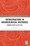 Infrastructure in Archaeological Discourse cover