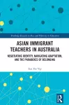 Asian Immigrant Teachers in Australia cover