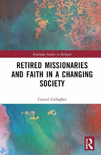 Retired Missionaries and Faith in a Changing Society cover