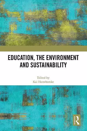 Education, the Environment and Sustainability cover