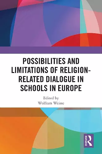 Possibilities and Limitations of Religion-Related Dialogue in Schools in Europe cover