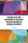 Possibilities and Limitations of Religion-Related Dialogue in Schools in Europe cover