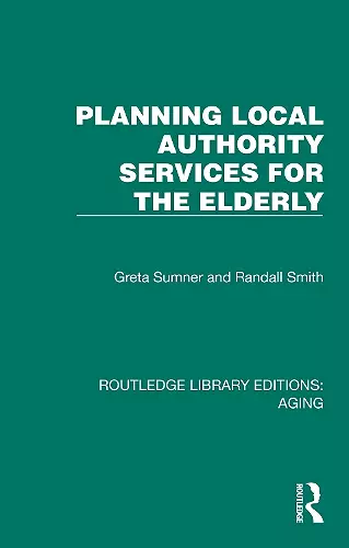 Planning Local Authority Services for the Elderly cover