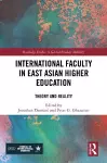 International Faculty in East Asian Higher Education cover