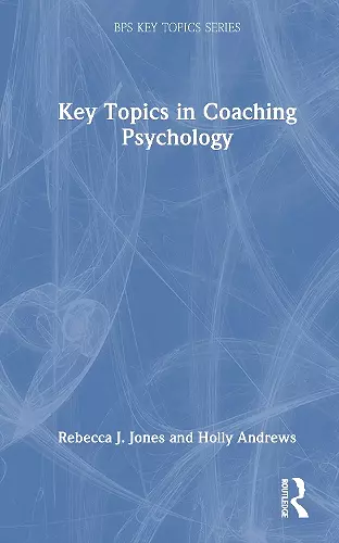Key Topics in Coaching Psychology cover