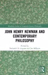 John Henry Newman and Contemporary Philosophy cover