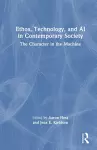 Ethos, Technology, and AI in Contemporary Society cover