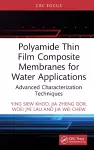 Polyamide Thin Film Composite Membranes for Water Applications cover