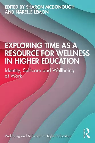 Exploring Time as a Resource for Wellness in Higher Education cover