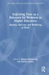 Exploring Time as a Resource for Wellness in Higher Education cover