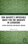 Don Quixote’s Impossible Quest for the Absolute in Literature cover