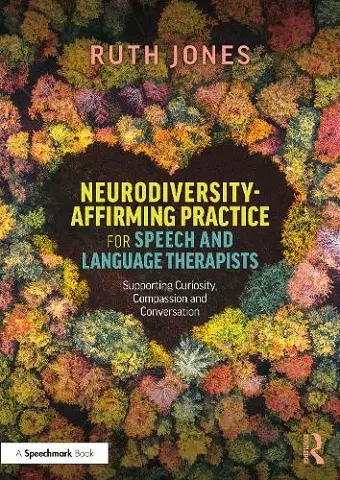 Neurodiversity-Affirming Practice for Speech and Language Therapists cover