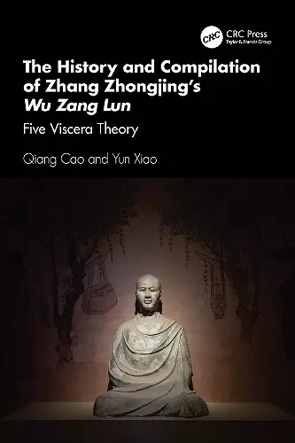 The History and Compilation of Zhang Zhongjing’s Wu Zang Lun cover