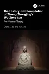 The History and Compilation of Zhang Zhongjing’s Wu Zang Lun cover