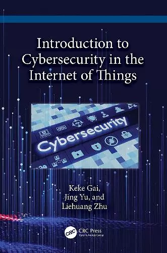 Introduction to Cybersecurity in the Internet of Things cover