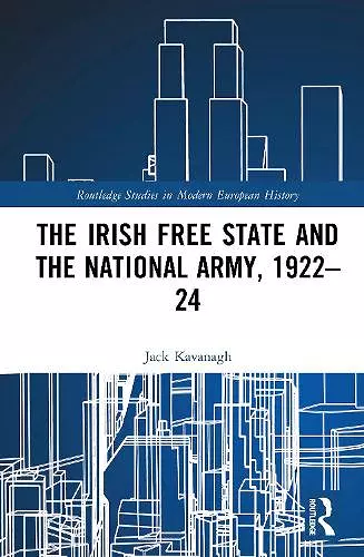 The Irish Free State and the National Army, 1922–24 cover