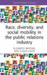 Race, Diversity, and Social Mobility in the Public Relations Industry cover