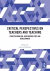 Critical Perspectives on Teachers and Teaching cover
