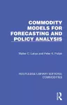 Commodity Models for Forecasting and Policy Analysis cover