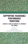 Supporting Vulnerable Performance Traditions cover