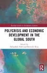 Polycrisis and Economic Development in the Global South cover