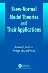 Skew-Normal Model Theories and Their Applications cover