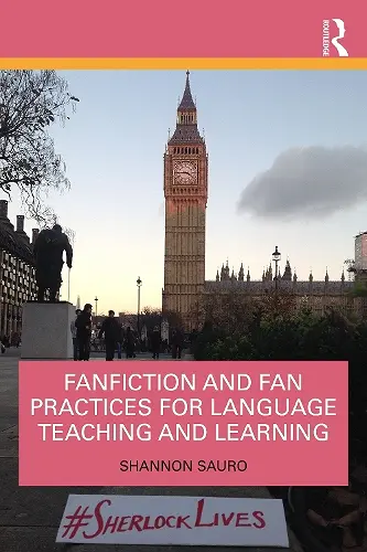Fanfiction and Fan Practices for Language Teaching and Learning cover
